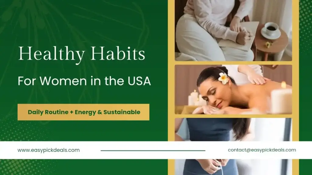 Healthy Habits for Women in the USA: Daily Routine for Hormone Balance, Energy & Weight Loss